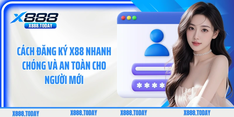 Đăng Ký X88